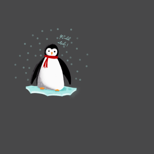 it's cold outside penguin T-Shirt