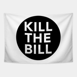 KILL THE BILL - KTB - acab - uk Tapestry