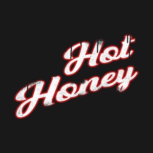 Hot honey T-Shirt