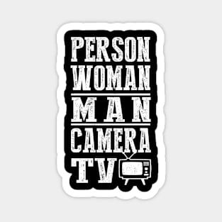 Person Woman Man Camera TV Cognitive Test Shirt Trump Words Magnet