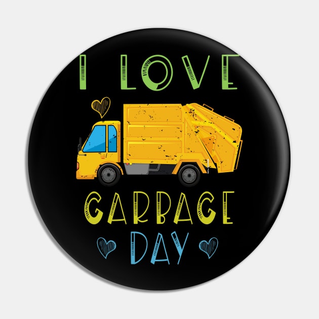 I Love Garbage Day T-Shirt Funny and Cute Garbage Truck Love Pin by kaza191