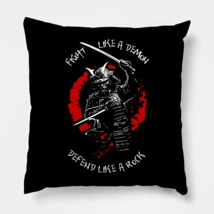 Fight like a demon. Defend like a rock. (Warrior Mindset) V.2 Pillow