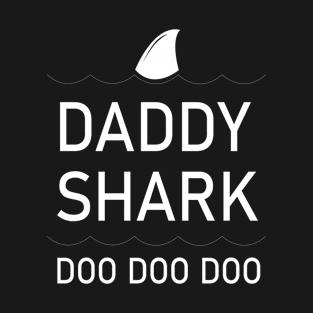 Fathers Day Gift - Daddy Shark T-Shirt