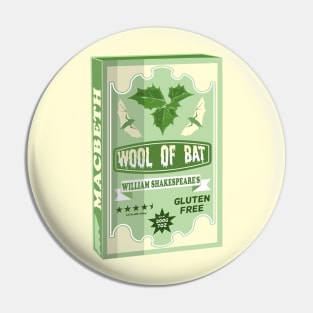 Wool of bat Macbeth Pin