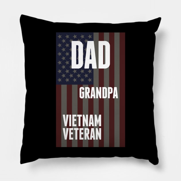 Dad, Grandpa, Vietnam Veteran Pillow by MeatMan