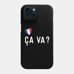 French Ca Va Greeting Phone Case