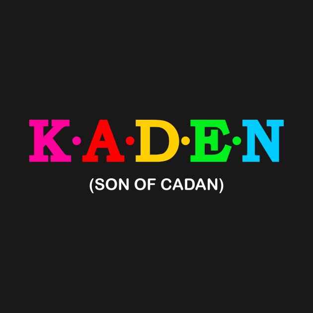 Kaden - Son of Cadan. by Koolstudio