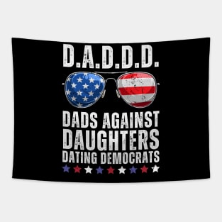 Dads Against Daughters Dating Democrats Tapestry