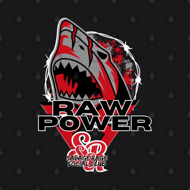 Raw Power by DMcGMerch