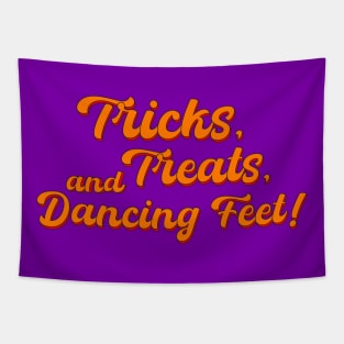 Tricks, Treats, and Dancing Feet! Tapestry