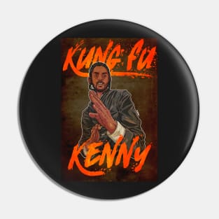 Kung Fu Kenny (with background) Pin