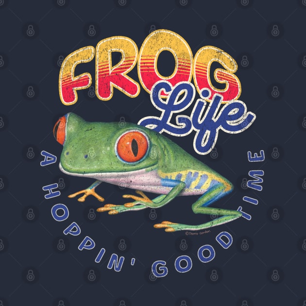 Funny and Cute Red Eyed Tree Frog for an amphibian Frog life is A Hoppin' Good Time tee by Danny Gordon Art