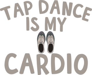 Tap Dance Is My Cardio Magnet