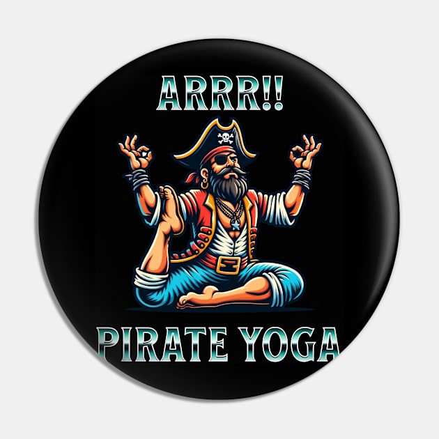 Funny Yoga Funny Pirate Pin by Bootylicious