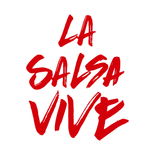 La salsa vive T-Shirt