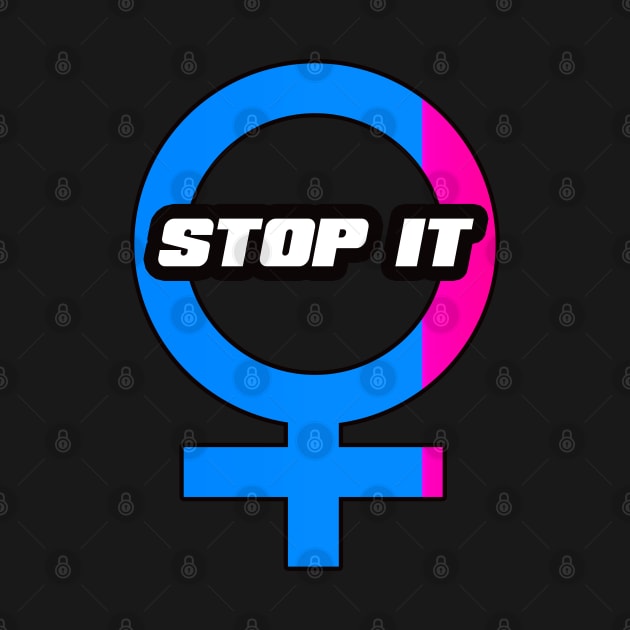 Stop Feminism by Stoney09