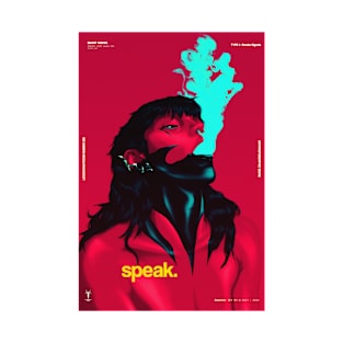 Speak. T-Shirt