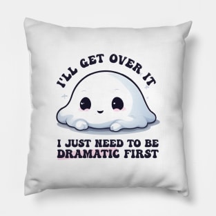 I Just Need To Be Dramatic Lazy Kawaii Ghost Pillow