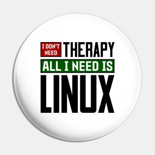 I don't need therapy, all I need is Linux Pin