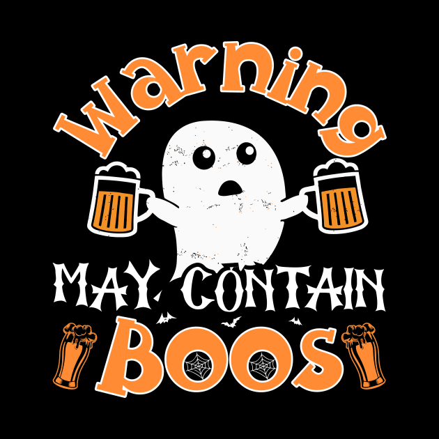 Warning May Contain Boos by TheDesignDepot