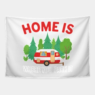 Home is Where You Park It Tapestry