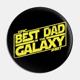 Best Dad in the Galaxy Pin