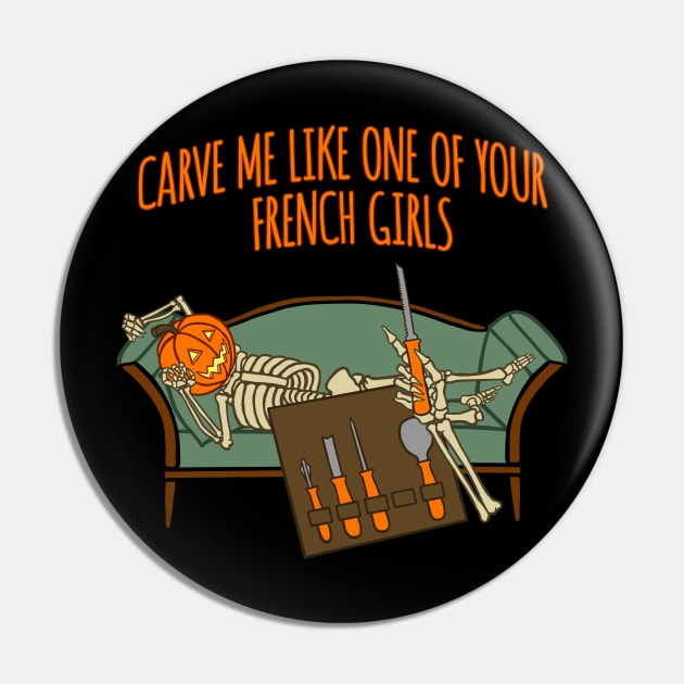 Carve me like one of your French girls Pin by forsureee