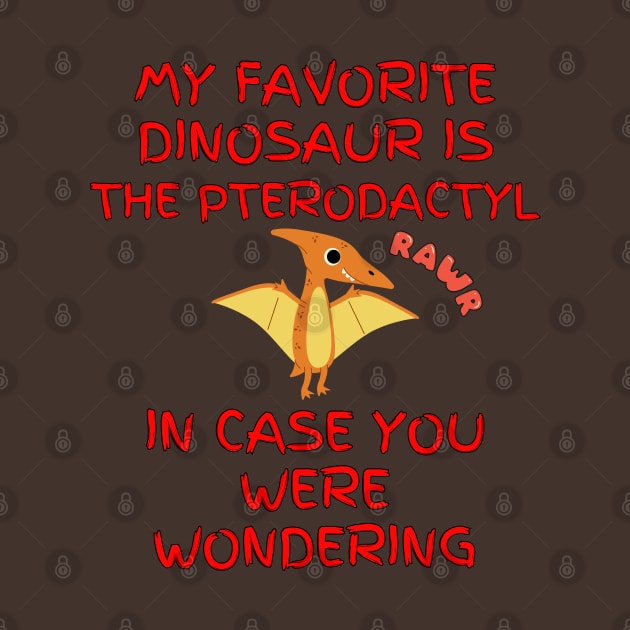 My Fave Is The Pterodactyl by Spatski