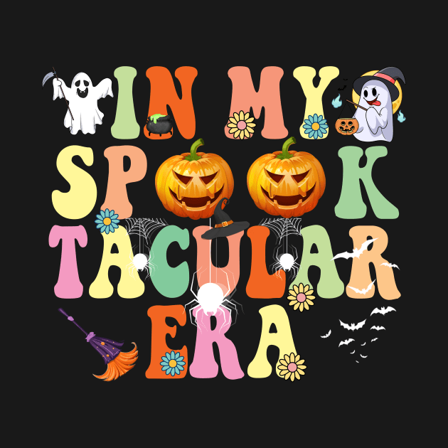 In my Spooky Teacher Era Funny Halloween Back To School by Spit in my face PODCAST