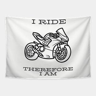 I ride therefore I am Tapestry