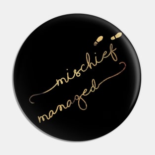 Mischief Managed (black) Pin