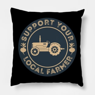 Support Your Local Farmer Pillow