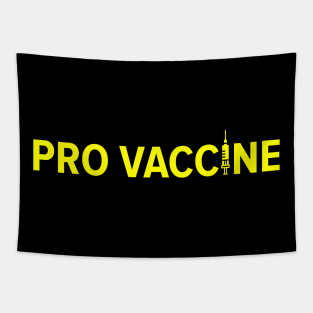 PRO VACCINE Tapestry