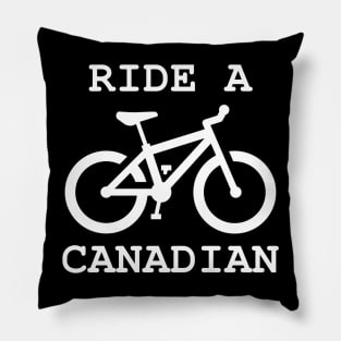 Ride a Canadian Pillow