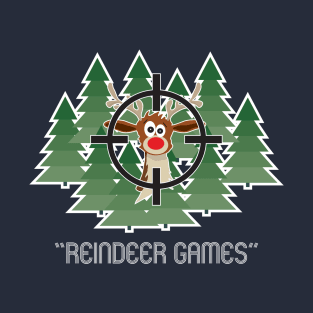 Reindeer Games Xmas Shirt T-Shirt