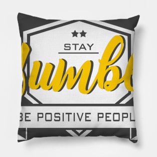 STAY HUMBLE Pillow