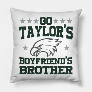 Go Taylor's Boyfriend's Brother Pillow