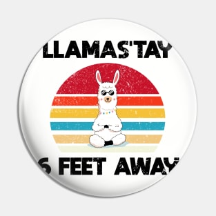 LLAMAST'AY feet away :Humour llama Quote llamas stay Pin