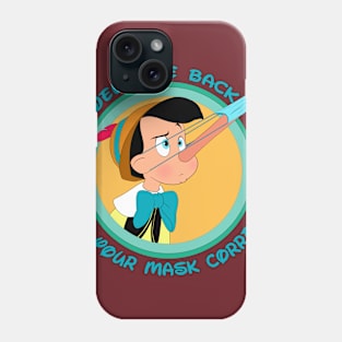 Wear your Mask Phone Case