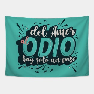 Del Amor al Odio Tapestry