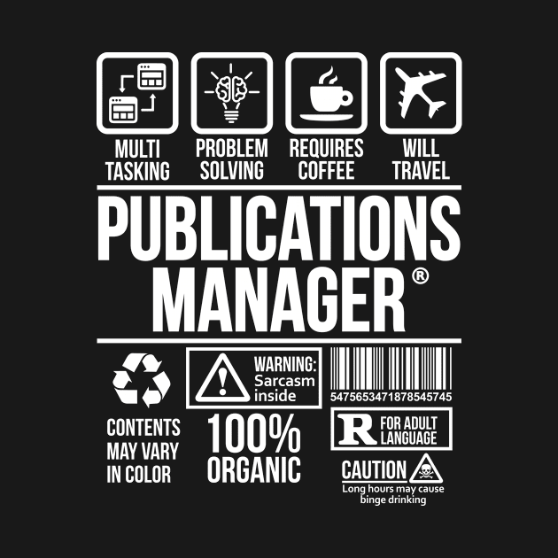 Publications manager T-shirt | Job Profession | #DW by DynamiteWear