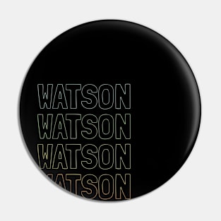 Watson Name Pattern Pin