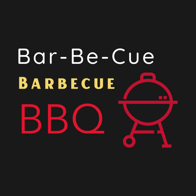 Bar-Be-Cue Barbecue BBQ by DiMarksales