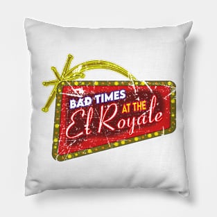 Bad Times At The El Royale Pillow