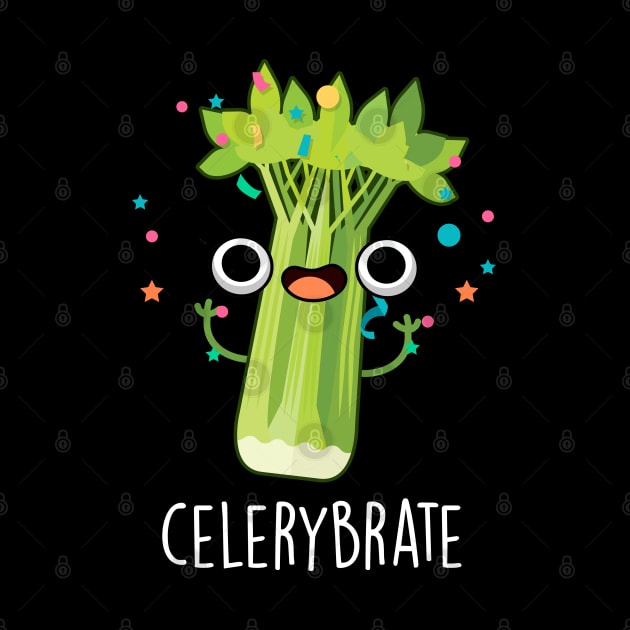 Celery-brate Cute Veggie Celery Pun by punnybone