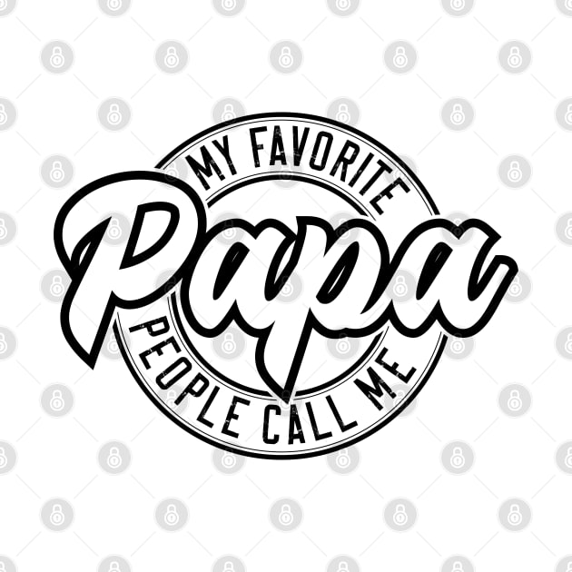 My Favorite People Call Me Papa v3 by Emma