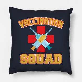 Pro Vaccination Quote - Vaccination Squad Pillow