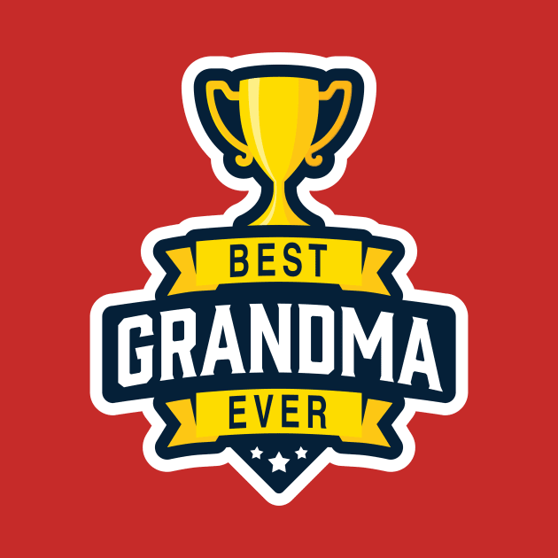 Best Grandma Ever! by ExtraExtra