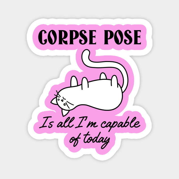 Funny Yoga | Corpse Pose Magnet by GymLife.MyLife