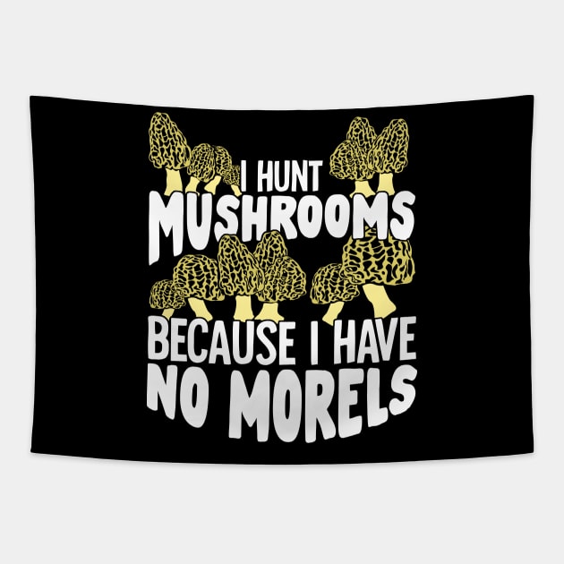 Mushrooming Morels Mushroom Hunting Picker Gift Tapestry by Dolde08